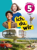 Ich, du, wir - Allemand 5e